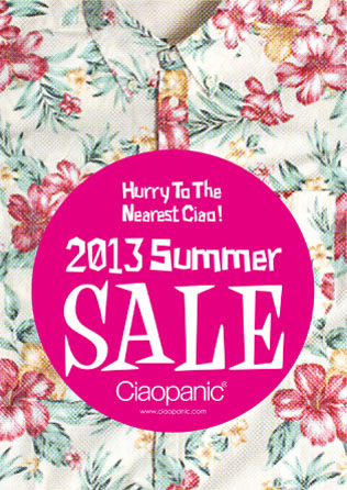 Ciaopanic様　2013 SUMMER SALE　ポスター